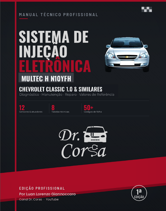 E-Book Dr. Corsa: Chevrolet Classic e Similares - Manual Técnico de Injeção Eletrônica, Testes e Códigos de Falha